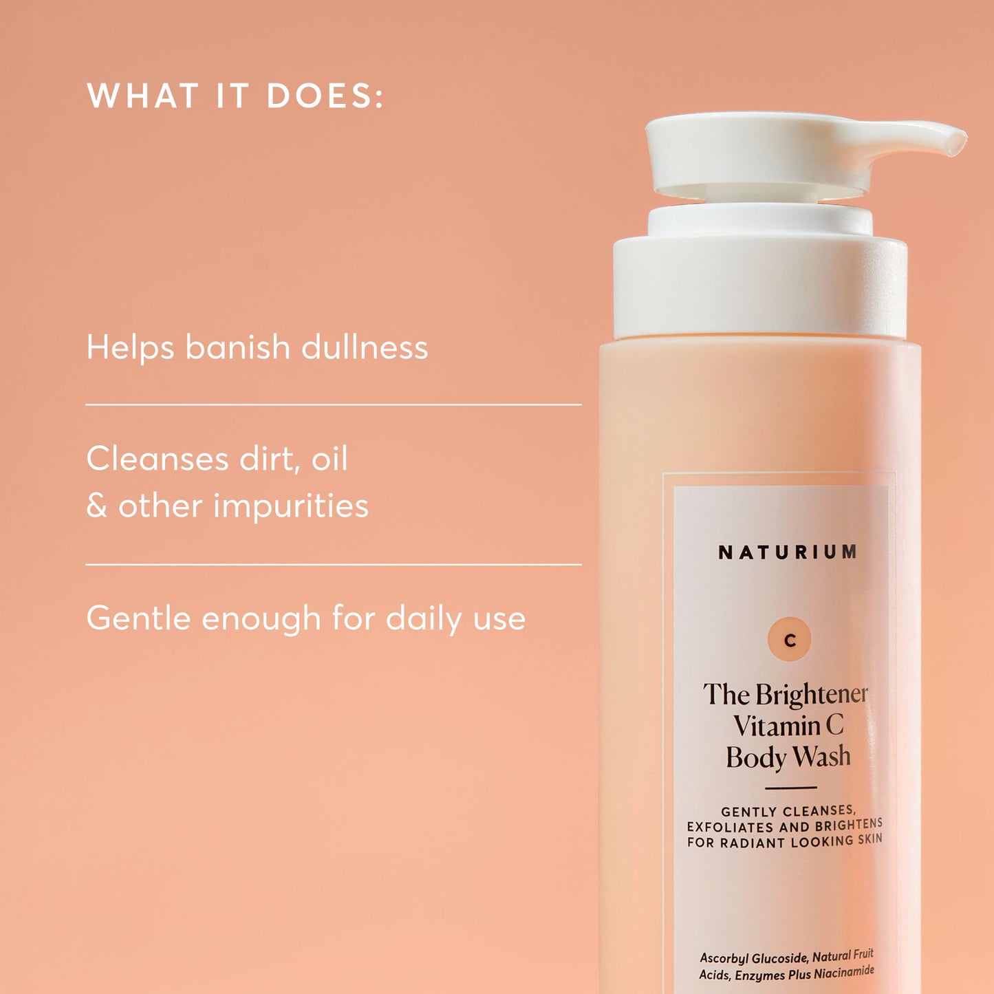 the-brightener-vitamin-c-brightening-body-wash-l5 NATR-40004-Alt-Images-The-Brightener-Vitamin-C-Brightening-Body-Wash-02.jpg
