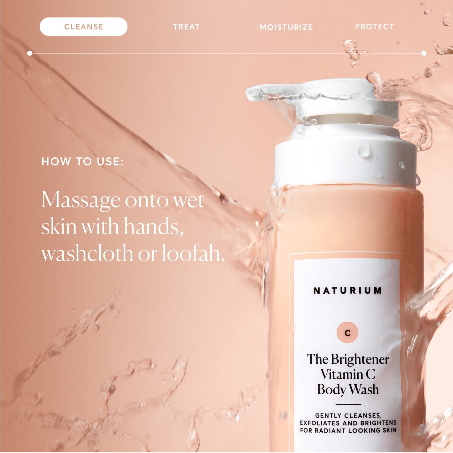 the-brightener-vitamin-c-brightening-body-wash-l5 NATR-40004-Alt-Images-The-Brightener-Vitamin-C-Brightening-Body-Wash-04.jpg