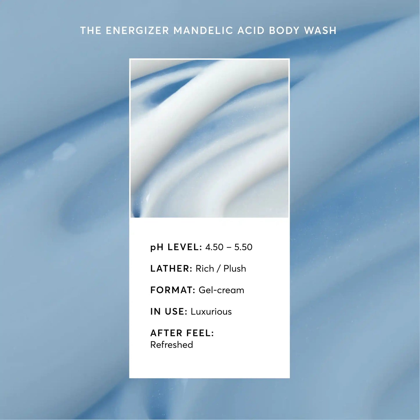 the-energizer-mandelic-acid-body-wash-t3 NATR-40020-Alt-Images-The-Energizer-Mandelic-Acid-Body-Wash-03.webp